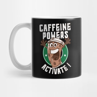 caffeine powers activate Mug